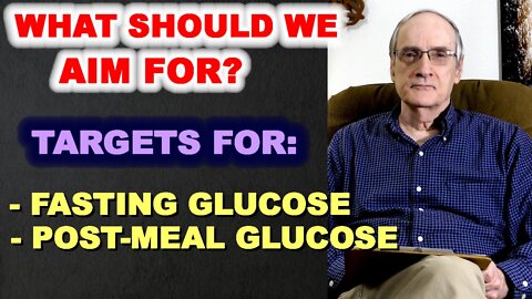 What Should Our Glucose Targets Be?