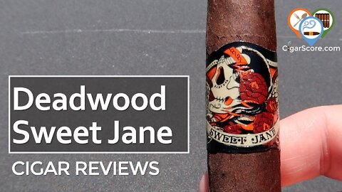 It's VERY Sweet! The Deadwood SWEET JANE Corona - CIGAR REVIEWS by CigarScore