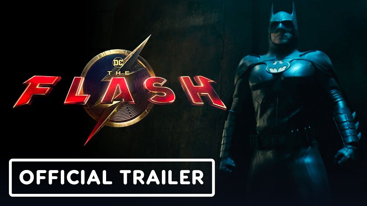 The Flash – Official Trailer 