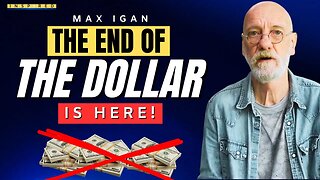 The End Of The US Dollar is Here - BRICS Takeover? | New Max Igan Interview