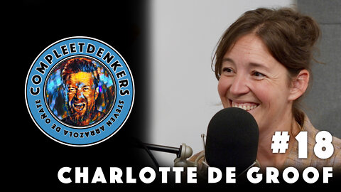Compleetdenkers - Aflevering #18 Charlotte De Groof