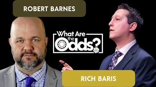 Barnes and Baris Episode 57: What Are the Odds?