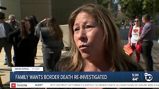 Family wants border death to be investigated