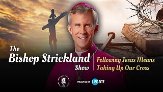 Bishop Strickland: I'm willing to be a martyr for the truths of the Catholic faith
