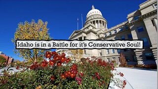 Idaho is in a Battle for its Conservative Soul!
