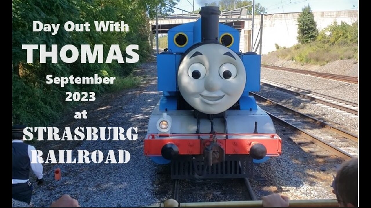 Day Out With Thomas Strasburg Railroad September 2023 Lancaster Pa