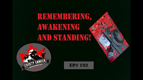 Ep# 192 Remembering, Awakening and STANDING!