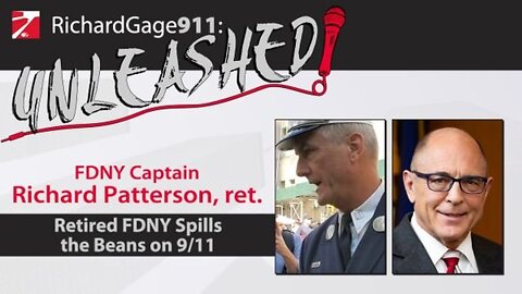 Captain Patterson FDNY Spills the Beans on 9/11 [Full Video Available Now!]
