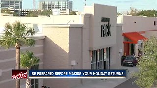 Be prepared before making your holiday returns