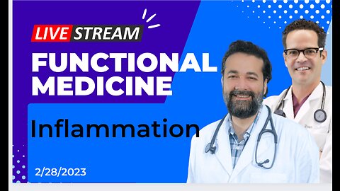 Functional Medicine Approach: Inflammation, the Number One Killer