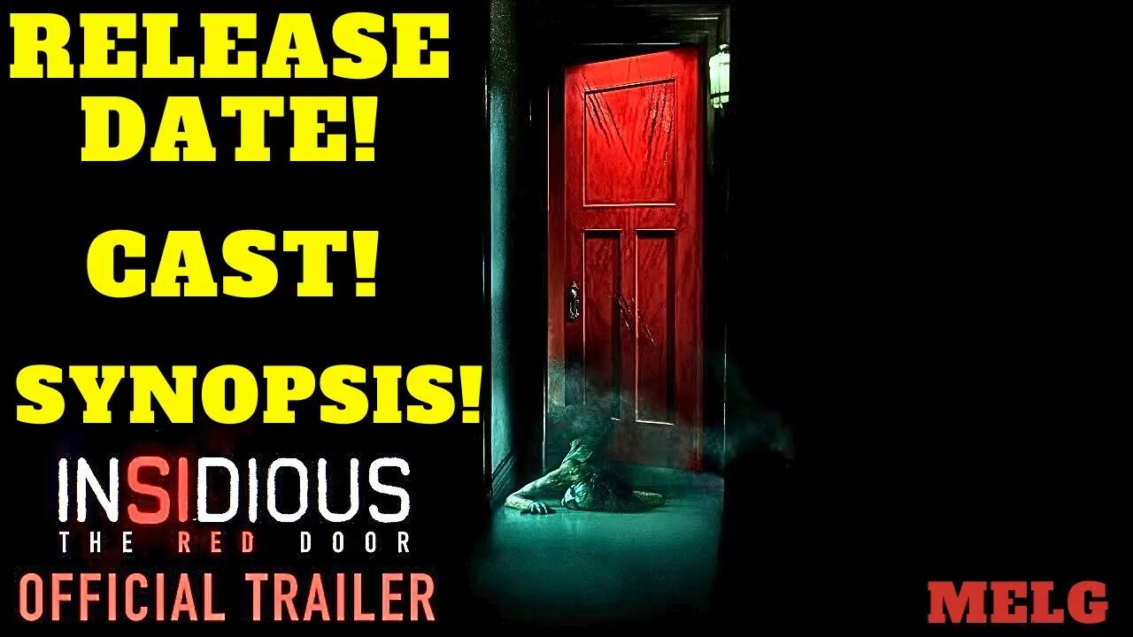 Insidious The Red Door Cast, Synopsis & Release Date Trailer Out