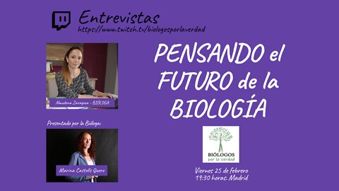 Pensando el FUTURO de la BIOLOGÍA con Almudena Zaragoza, fundadora de Biólogos por la Verdad.