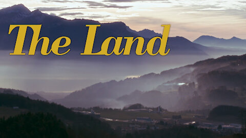 The Land - Ode to landscape and country