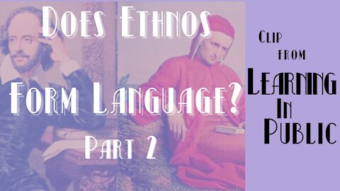 Does Ethnos Form Language? Pt. 2 | CLIP