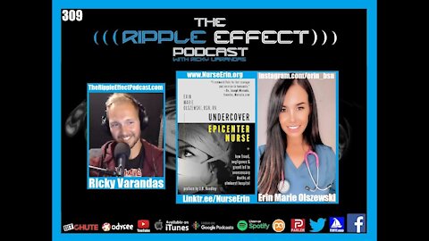 The Ripple Effect Podcast #309 (Erin Marie Olszewski | NY Hospital Whistleblower)