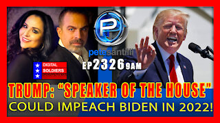 EP 2326-9AM Could Trump Run For Congress In 2022 & Become Speaker of The House?