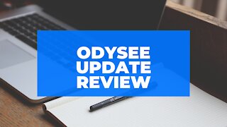 Odysee update review