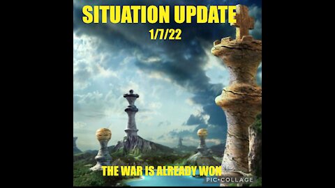 SITUATION UPDATE 1/7/22