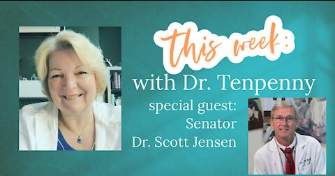 Dr. T with Senator Dr. Scott Jensen - The Loss of Public Trust & How to Restore It(July 26th, 2021)