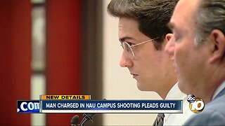 Man charged in NAU campus shooting pleads guilty