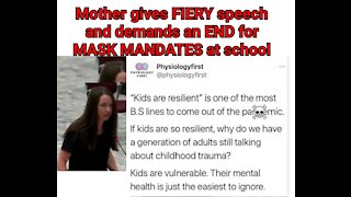 Mother gives FIERY speech and demands an END for MASK MANDATES at school