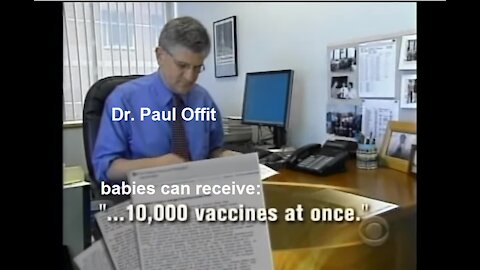 Old CBS Report by Sharyl Attkisson on Dr. Paul Offit who Believes Babies can Receive 10,000 Vaccines