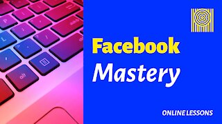 Facebook Mastery