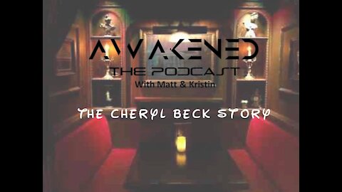 SE01/E02 (Part 4): Adrenochrome & the Cheryl Beck Story
