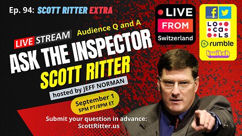 Scott Ritter Extra Ep. 94: Ask the Inspector