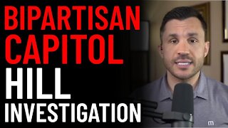 Bipartisan Capitol Hill Investigation