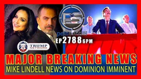 EP 2788 6PM MIKE LINDELL WILL BE BREAKING MAJOR NEWS ON DOMINION