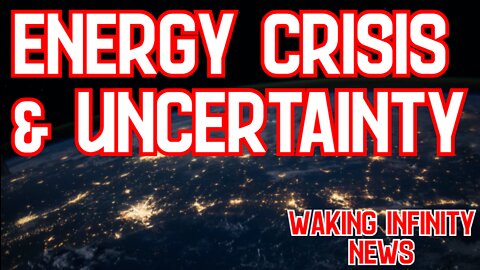 Ep 87: Energy Crisis & Uncertainty