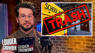 Public Schools Are GARBAGE and We Have PROOF!! | Louder with Crowder