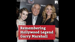 Remembering Hollywood Legend Garry Marshall