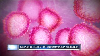 Six people in Wisconsin tested for coronavirus