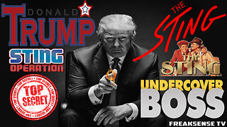 Charlie Freak LIVE ~ Donald Trump & the Greatest Sting Operation of Them All, Part One