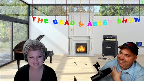 The Brad and Abbey Show! Ep 1