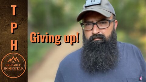 Giving Up!