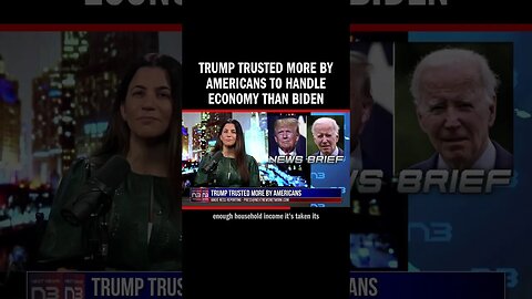 Trump Trusted More by Americans to Handle Economy than Biden
