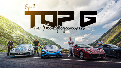 TOP G Cars - Transfăgărășan | Episode #1