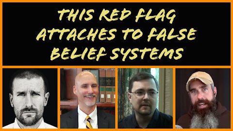 BW Live: A Red Flag Common in False Belief Systems