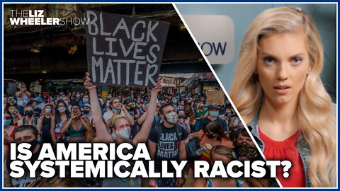 Is America systemically racist?
