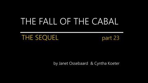 SEQUEL TO THE FALL OF THE CABAL- Cabalin kaatuminen Osa 23