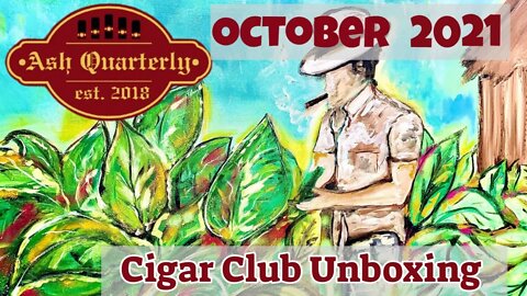 Ash Quarterly Cigar Club Unboxing October 2021 | Cigar Prop