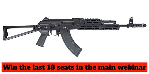 PSA AK-103 GF3 MINI #3 for the last 18 seats in the main webinar