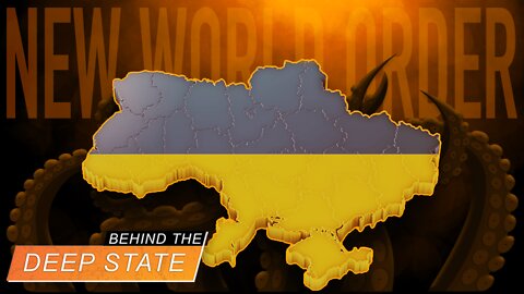What's Really Up With Ukraine? Deep State Seeking New World Order