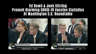 Ed Dowd & Josh Stirling Present Alarming COVID-19 Vaccine Statistics At Washington D.C. Roundtable