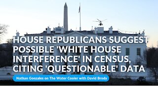 House Republicans suggest possible 'White House interference' in census, citing 'questionable' data
