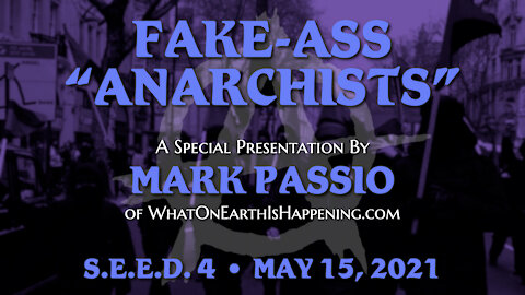 Mark Passio - Fake-Ass Anarchists