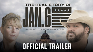The Real Story of Jan. 6 | Documentary [Trailer]